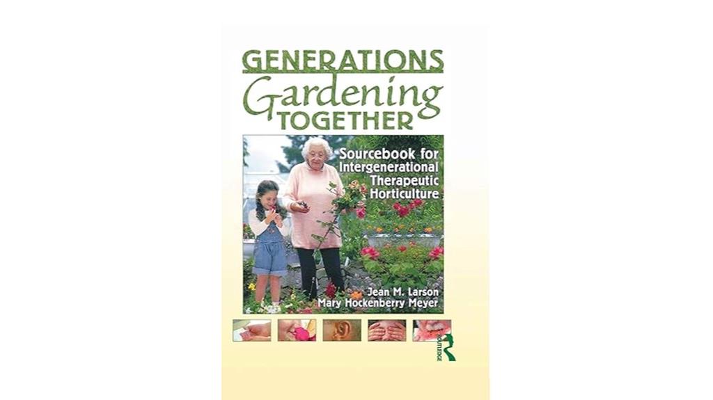 intergenerational therapeutic gardening resource