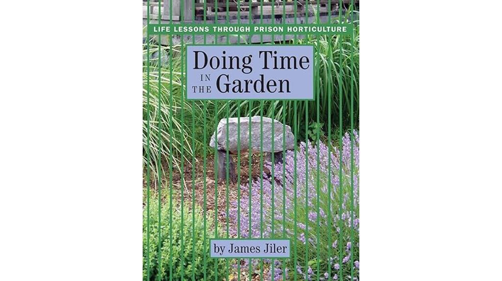 prison horticulture teaching life
