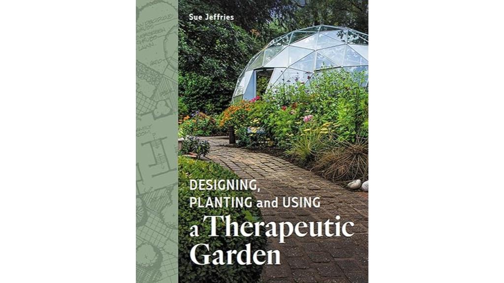 therapeutic garden design techniques