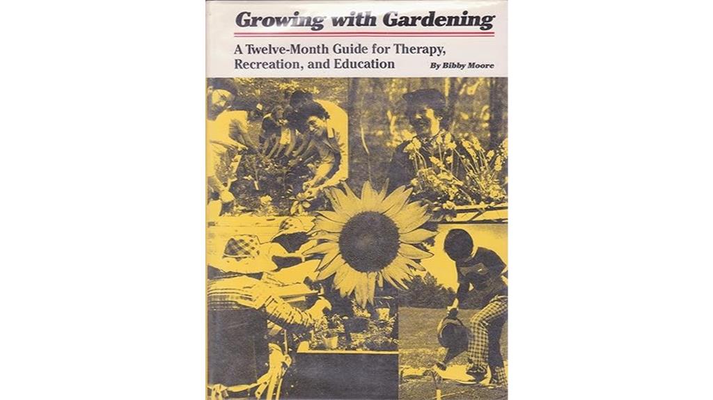 therapeutic gardening year round guide